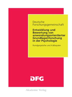 cover image of Entwicklung und Bewertung von anwendungsorientierter Grundlagenforschung in der Psychologie